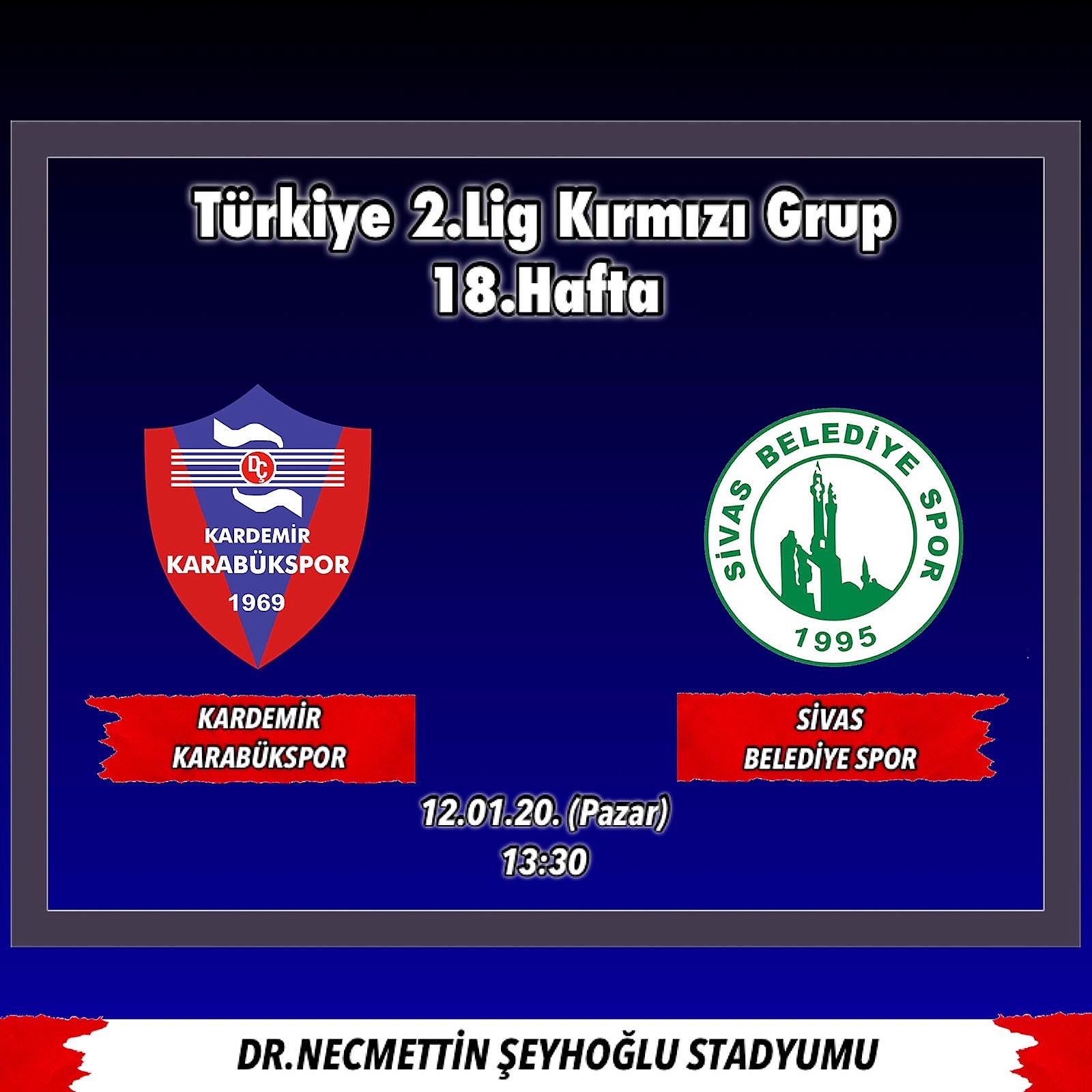 TFF. 2. LİG Kırmızı Grup 18. Hafta Rakibimiz: Sivas ...